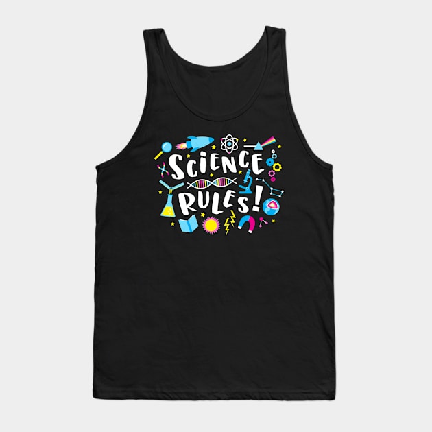 Science Rules! Tank Top by robyriker
